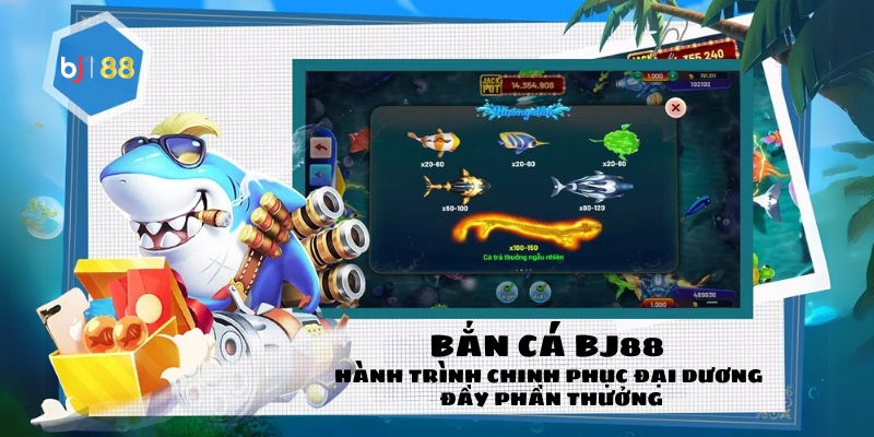 Bắn Cá BJ88 – Hành Trình Chinh Phục Đại Dương Đầy Phần Thưởng - Kivo168 Bắn Cá BJ88 – Hành Trình Chinh Phục Đại Dương Đầy Phần Thưởng - Kivo168